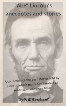 "abe" lincoln's anecdotes and stories (ebook)-9783962556365