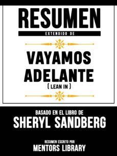 resumen extendido de vayamos adelante (lean in) - basado en el libro de sheryl sandberg (ebook)-mentors library-mentors library-9783966615365