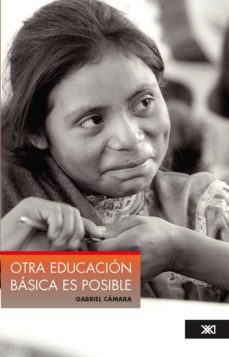 otra educacion basica es posible (ebook)-gabriel camara-9786070306365