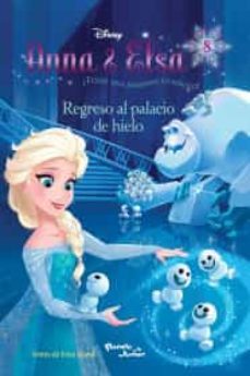 anna & elsa. regreso al palacio de hielo-9786070738265