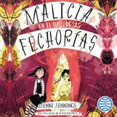 malicia en el pais de las fechorias (audiolibro)-hannah peck-jenni jennings-9786070780165