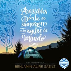 aristoteles y dante se sumergen en las aguas del mundo (audiolibro)-benjamin alire saenz-9786070781865