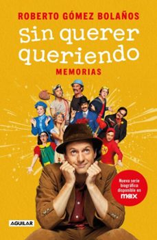 sin querer queriendo (ebook)-roberto gomez bolaños-9786071110565