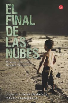 el final de las nubes (ebook)-ricardo chavez castañeda-celso santajuliana-9786071117465
