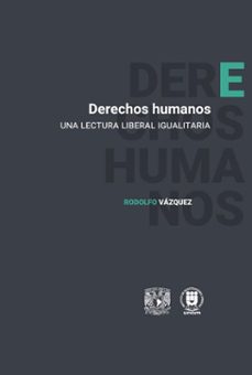 derechos humanos (ebook)-rodolfo vázquez-9786073095365