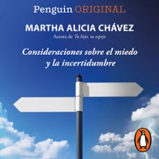 consideraciones sobre el miedo y la incertidumbre (penguin originals) (audiolibro)-martha alicia chavez-9786073815765