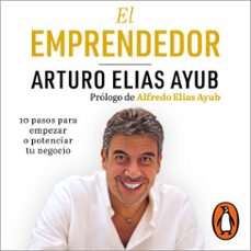 el emprendedor (audiolibro)-arturo elias ayub-9786073839365