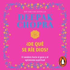 ¿de que se rie dios? (audiolibro)-deepak chopra-9786073849265
