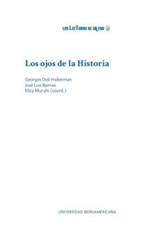 -georges didi-huberman-josé luis barrios-eliza mizrahi-9786074177565