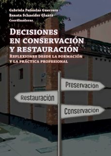 decisiones en conservacion y restauracion (ebook)-9786075397665