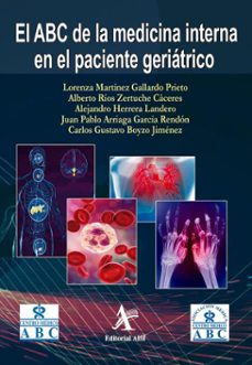 el abc de la medicina interna en el paciente geriatrico (ebook)-lorenza martínez gallardo prieto-alberto ríos zertuche cáceres-alejandro herrera landero-9786077416265