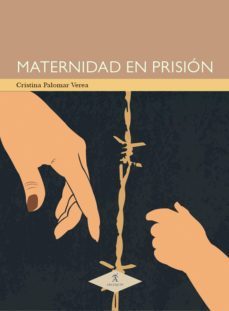 maternidad en prision (ebook)-cristina palomar verea-9786078627165