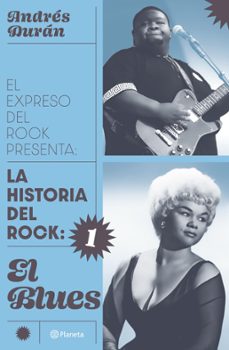 historia del rock 1: el blues (ebook)-andrés durán-9786287568365