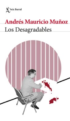 los desagradables (ebook)-andrés mauricio muñoz-9786287582965