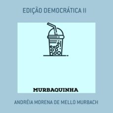 edição democrática ii (ebook)-andréia morena de mello murbach-9786500176865
