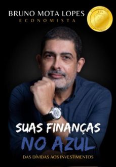 suas finanças no azul (ebook)-bruno mota lopes-9786500679465