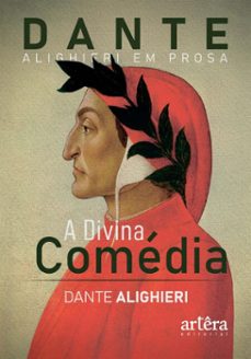 dante alighieri em prosa: a divina comedia (ebook)-dante alighieri-9786525099965