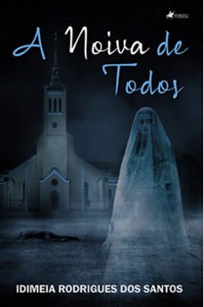 a noiva de todos (ebook)-idimeia rodrigues dos santos-9786525422565