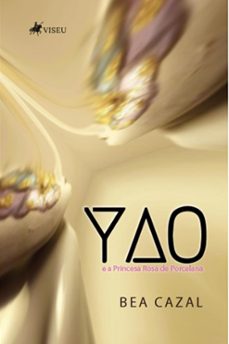 yao e a princesa rosa de porcelana (ebook)-bea cazal-9786525474465