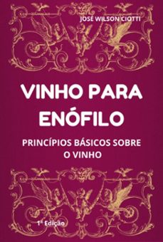 vinho para enofilo (ebook)-josé wilson ciotti-9786526626665