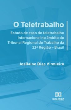 o teletrabalho (ebook)-josilaine dias virmieiro-9786527055365