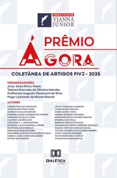 premio agora (ebook)-artur alves pinho vieira-tatiana dornelas de oliveira mendes-guilherme augusto giovanoni da silva-9786527079965