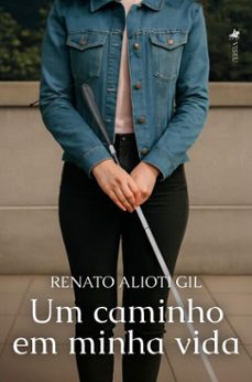 um caminho em minha vida (ebook)-renato alioti gil-9786528023165