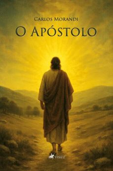 o apostolo (ebook)-carlos morandi-9786528029365