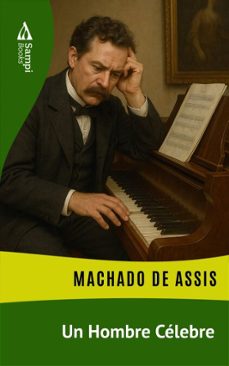 un hombre celebre (ebook)-machado de assis-9786551730665