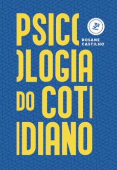 psicologia do cotidiano (ebook)-rosane castilho-9786552010865
