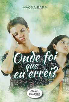 onde foi que eu errei? (ebook)-magna barp-9786553555365