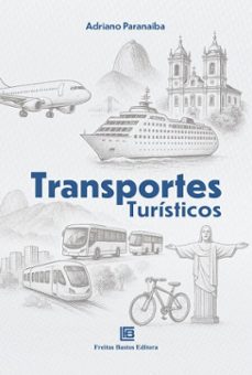 transportes turisticos (ebook)-adriano paranaiba-9786556756165