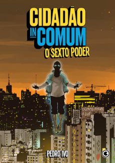 cidado incomum  o sexto poder (ebook)-pedro ivo-9786558032465