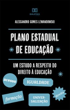 plano estadual de educaço (ebook)-alessandro gomes lewandowski-9786558774365