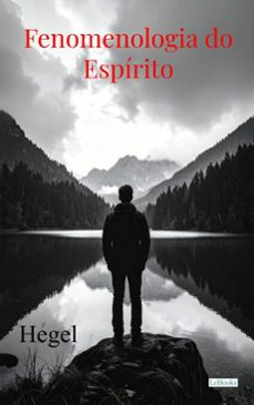 fenomenologia do espirito (ebook)-g.w.f. hegel-9786558948865