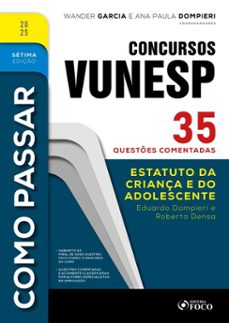 como passar em concursos vunesp - 7ª ed -2025 (ebook)-eduardo dompieri-roberta densa-9786561207065