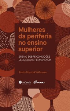 mulheres da periferia no ensino superior (ebook)-estela martini willeman-9786561281065