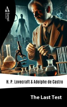 the last test (ebook)-h.p. lovecraft-adolphe de castro-9786561333665