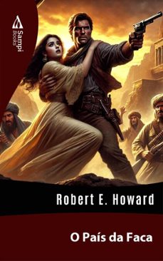o pais da faca (ebook)-robert e. howard-9786561334365