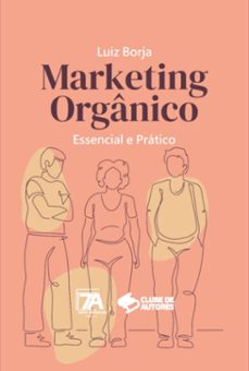 marketing organico (ebook)-luiz fernando borja-9786581480165