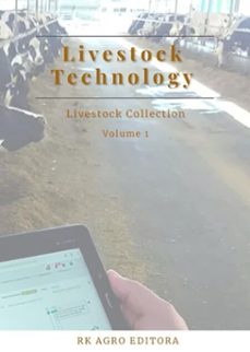 livestock technology (ebook)-organizer: roger rodrigo dos santos – editor: adriano stephan nascente-9786584655065