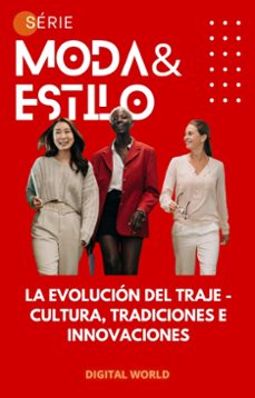 la evolucion del traje - cultura, tradiciones e innovaciones (ebook)-9786589567165