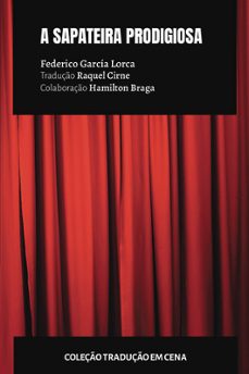 a sapateira prodigiosa-federico garcia lorca-raquel cirne-9786589575665