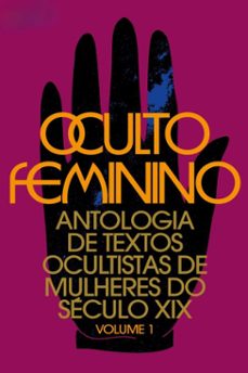 oculto feminino (ebook)-h.p. blavatsky-annie besant-mabel collins-9786589732365