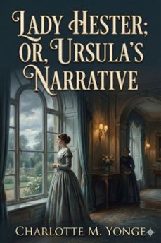 lady hester; or, ursula's narrative (ebook)-9786726003365