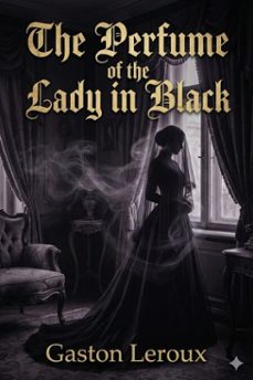 the perfume of the lady in black (ebook)-9786726005765