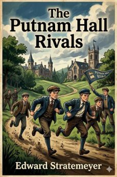 the putnam hall rivals; or, fun and sport afloat and ashore (ebook)-9786726031665