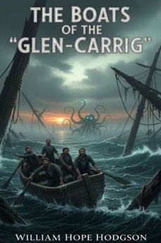 the boats of the 'glen-carrig' (ebook)-william hope hodgson-9786726551965