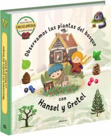 observamos las plantas del bosque con hansel y gretel-9788000059365