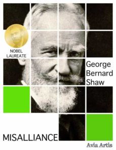misalliance (ebook)-george bernard shaw-9788382265965